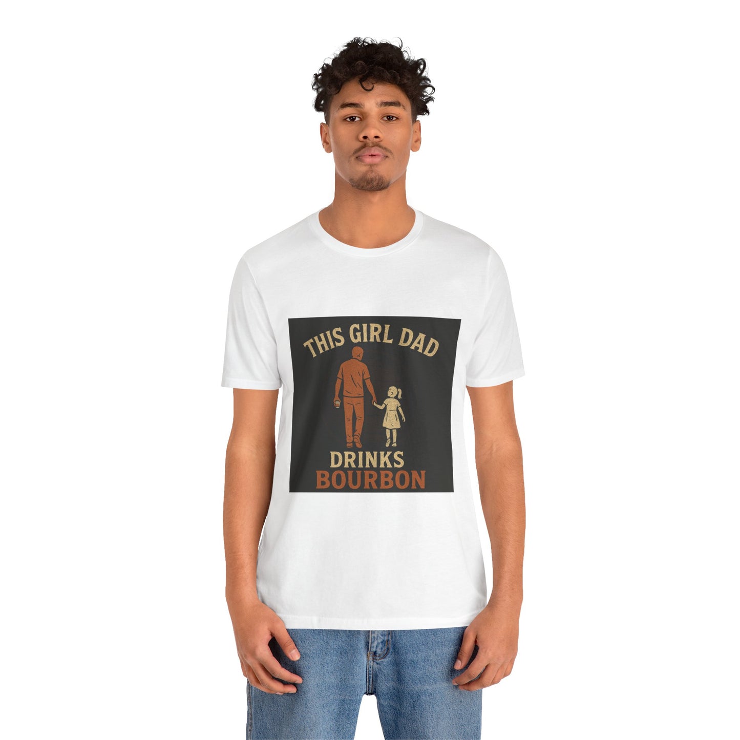 This Girl Dad Drinks Bourbon Tee - Unisex Jersey Short Sleeve Tee for Father's Day