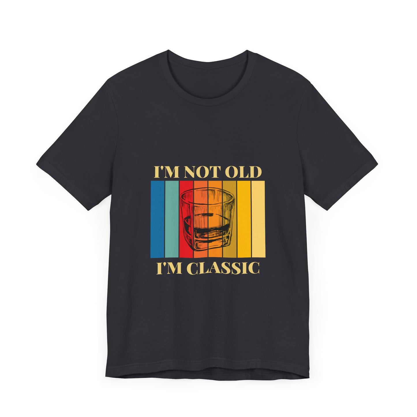 Classic Quote Tee - "I’m Not Old, I’m Classic" Unisex Jersey T-Shirt