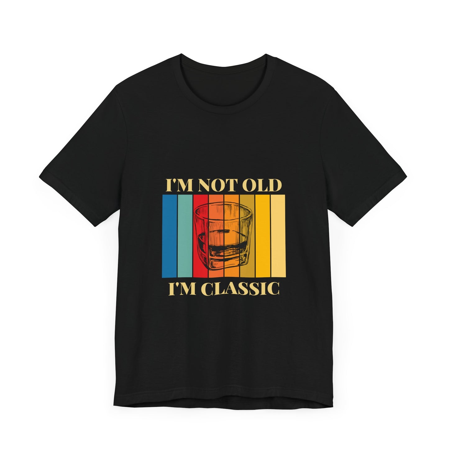 Classic Quote Tee - "I’m Not Old, I’m Classic" Unisex Jersey T-Shirt
