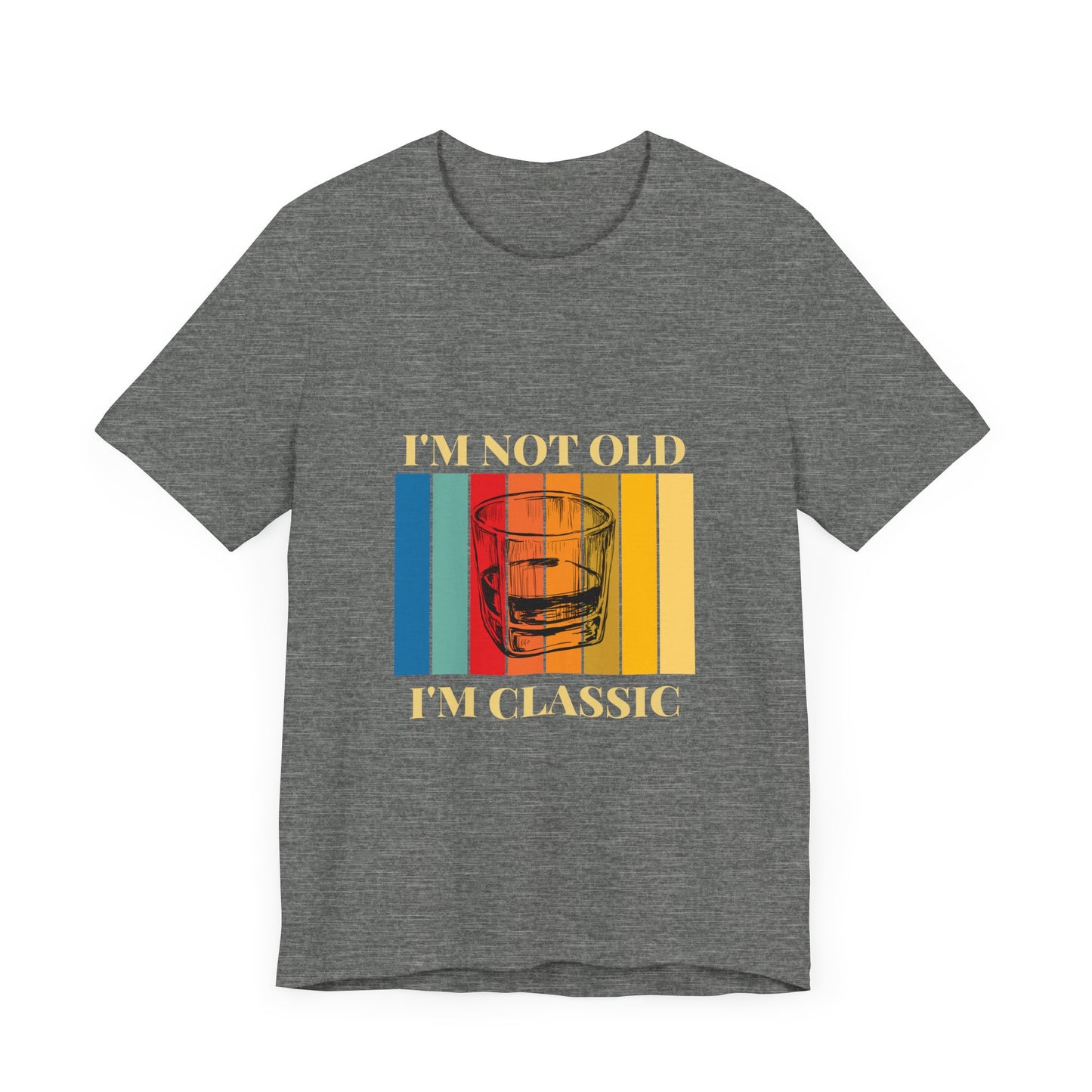 Classic Quote Tee - "I’m Not Old, I’m Classic" Unisex Jersey T-Shirt