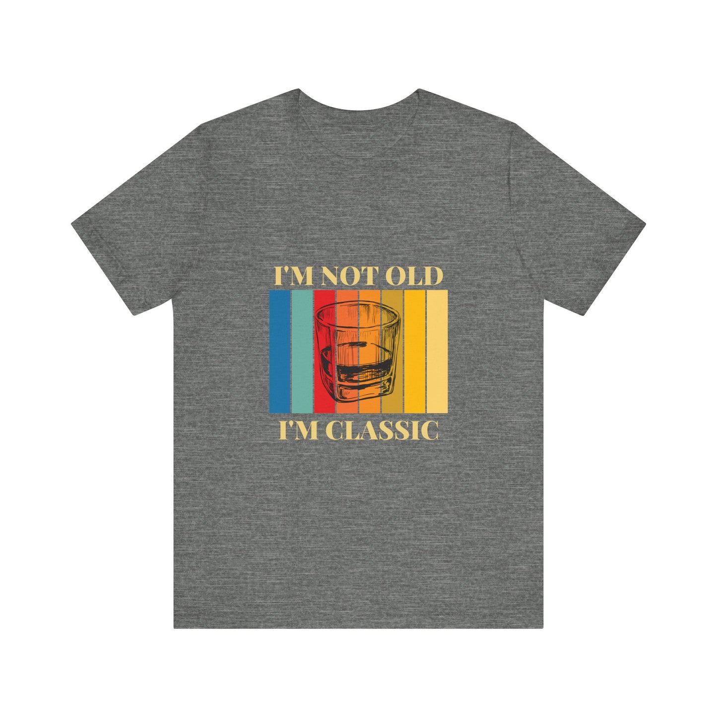 Classic Quote Tee - "I’m Not Old, I’m Classic" Unisex Jersey T-Shirt